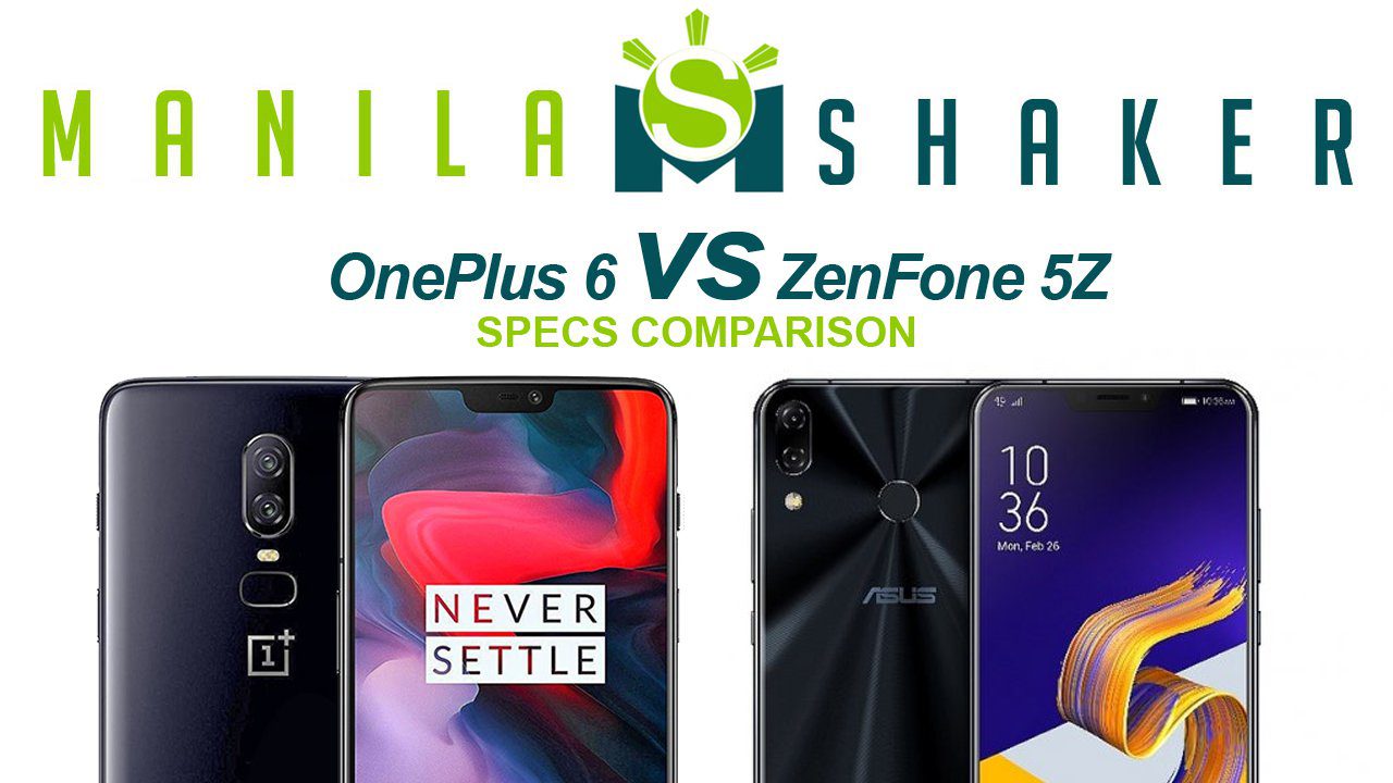 OnePlus 6 vs Asus ZenFone 5Z: Specs Comparison